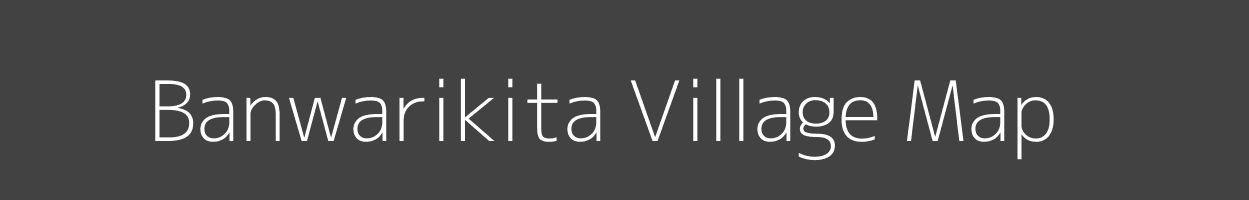 Map of Banwarikita Village in Bihar Image