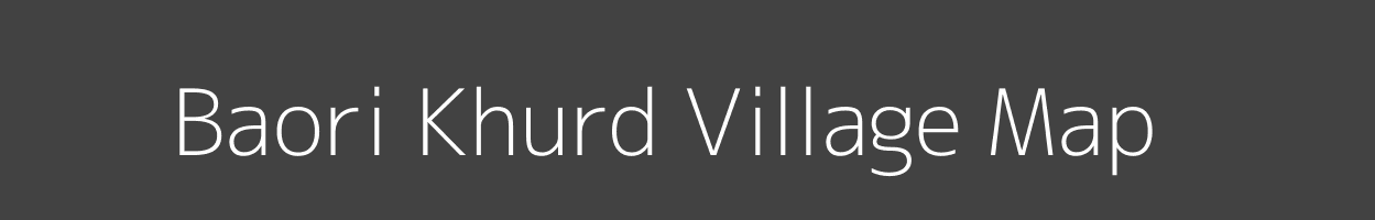 Map of Baori Khurd Village in Rajasthan Image