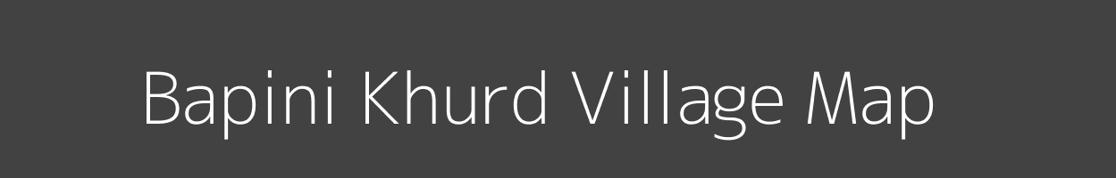 Map of Bapini Khurd Village in Rajasthan Image