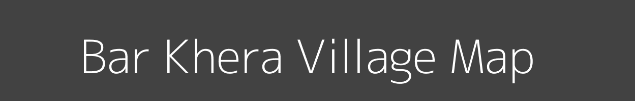 Map of Bar Khera Village in Rajasthan Image