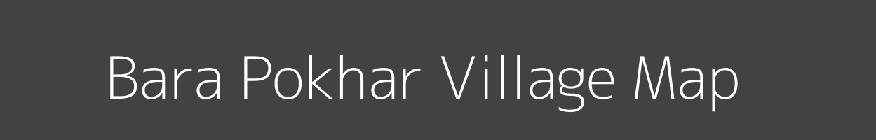 Map of Bara Pokhar Village in Bihar Image