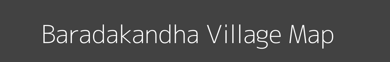 Map of Baradakandha Village in Odisha Image