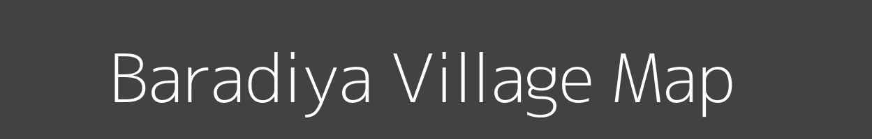 Map of Baradiya Village in Madhya Pradesh Image