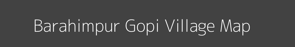 Map of Barahimpur Gopi Village in Bihar Image