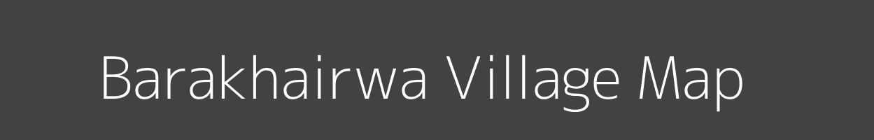 Map of Barakhairwa Village in Jharkhand Image