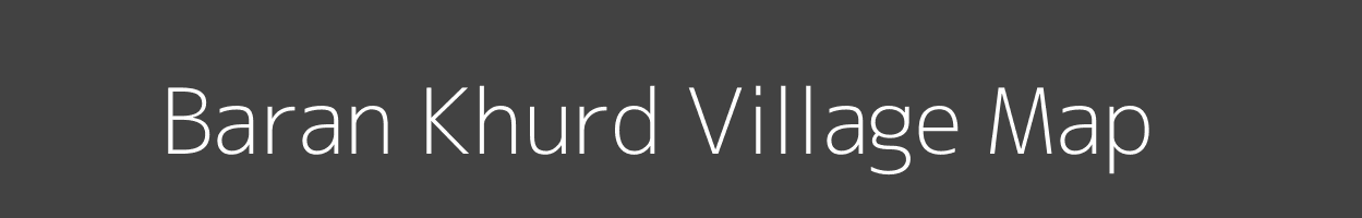 Map of Baran Khurd Village in Rajasthan Image