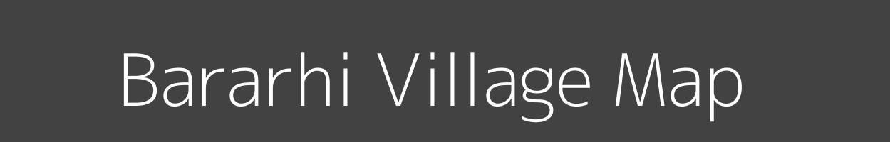 Map of Bararhi Village in Bihar Image