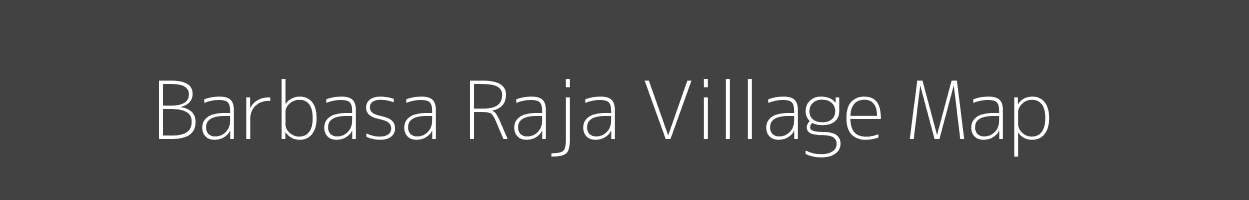 Map of Barbasa Raja Village in Uttar Pradesh Image