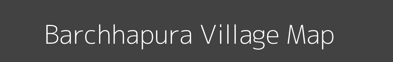 Map of Barchhapura Village in Madhya Pradesh Image