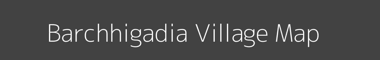 Map of Barchhigadia Village in Odisha Image