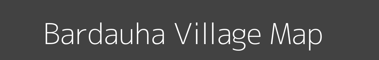 Map of Bardauha Village in Madhya Pradesh Image