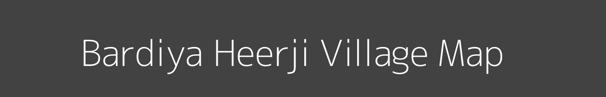 Map of Bardiya Heerji Village in Rajasthan Image