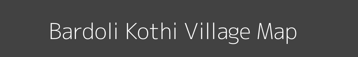 Map of Bardoli Kothi Village in Gujarat Image
