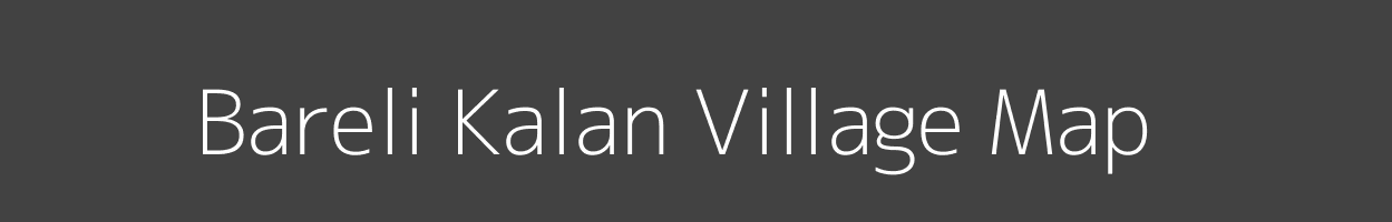 Map of Bareli Kalan Village in Madhya Pradesh Image