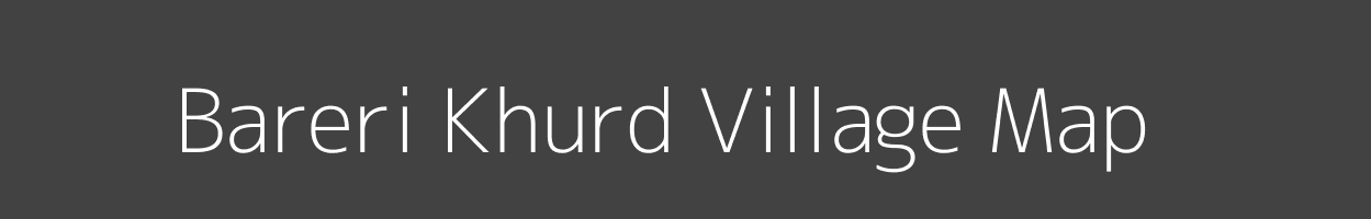 Map of Bareri Khurd Village in Rajasthan Image