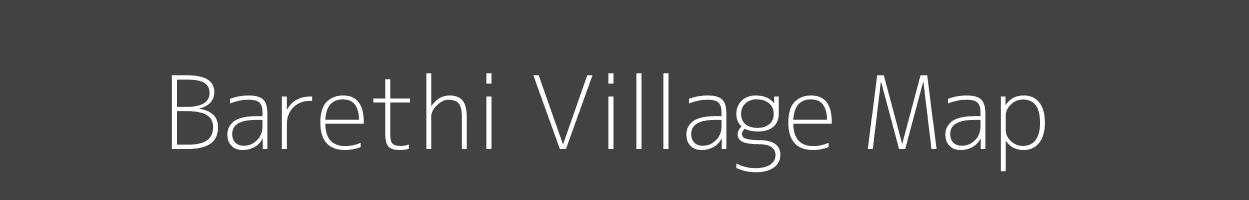 Map of Barethi Village in Madhya Pradesh Image