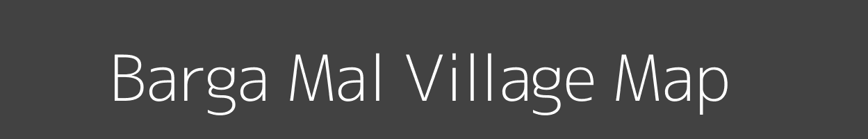 Map of Barga Mal Village in Madhya Pradesh Image