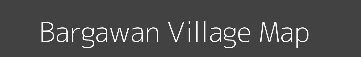 Map of Bargawan Village in Uttar Pradesh Image