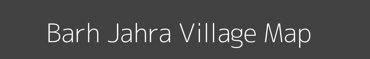 Map of Barh Jahra Village in Rajasthan Image