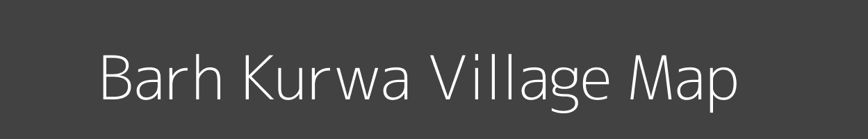 Map of Barh Kurwa Village in Bihar Image