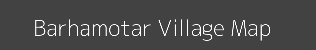 Map of Barhamotar Village in Bihar Image