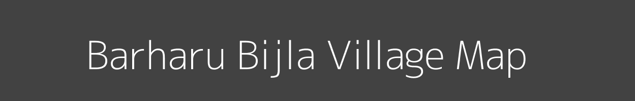 Map of Barharu Bijla Village in Uttar Pradesh Image