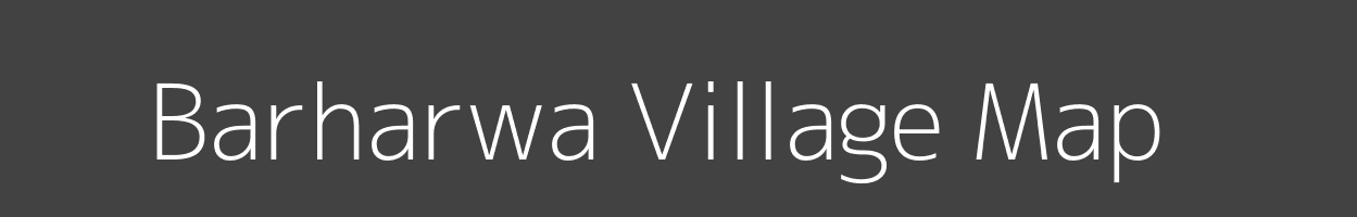 Map of Barharwa Village in Bihar Image