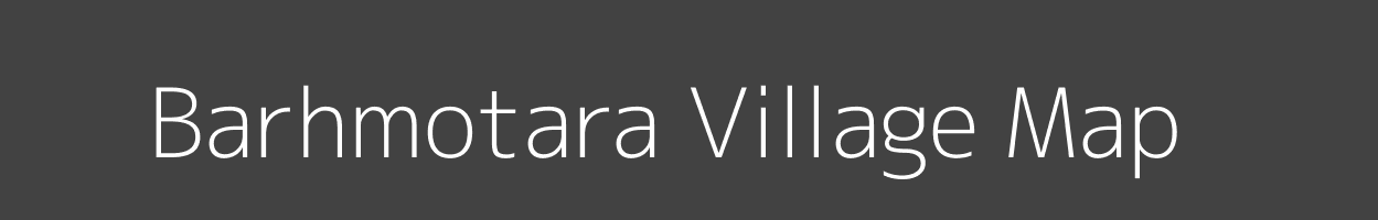 Map of Barhmotara Village in Bihar Image