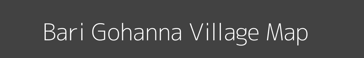 Map of Bari Gohanna Village in Uttar Pradesh Image