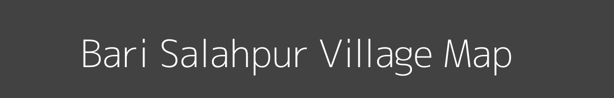 Map of Bari Salahpur Village in Uttar Pradesh Image