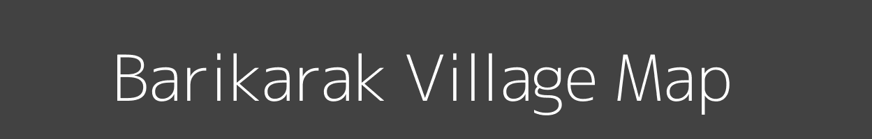 Map of Barikarak Village in Bihar Image