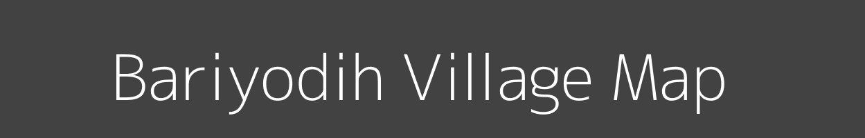 Map of Bariyodih Village in Jharkhand Image