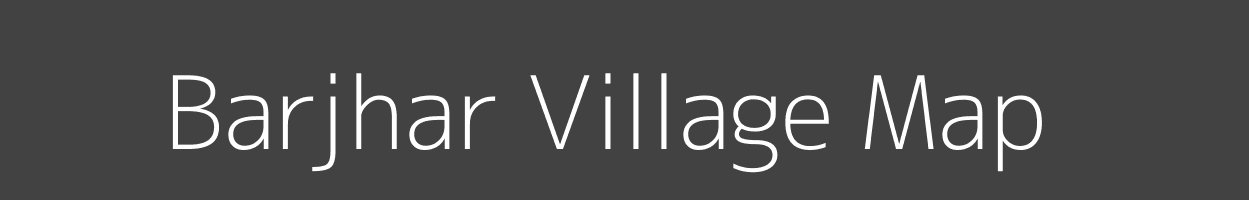 Map of Barjhar Village in Madhya Pradesh Image