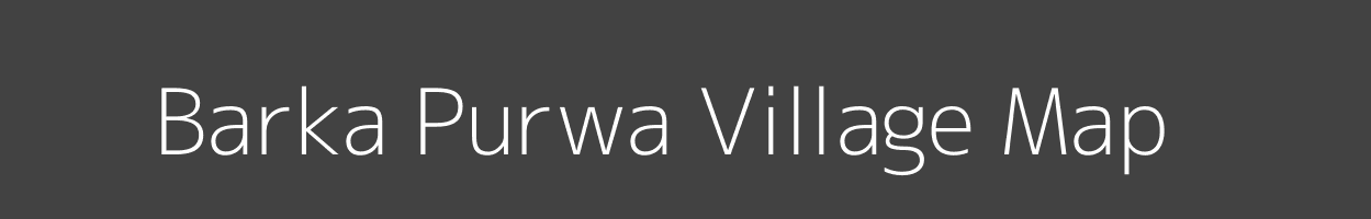 Map of Barka Purwa Village in Uttar Pradesh Image