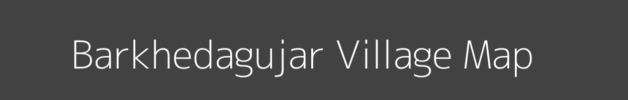 Map of Barkhedagujar Village in Madhya Pradesh Image