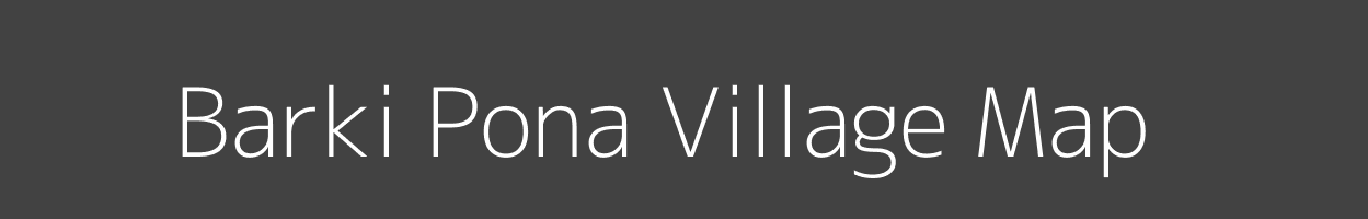 Map of Barki Pona Village in Jharkhand Image