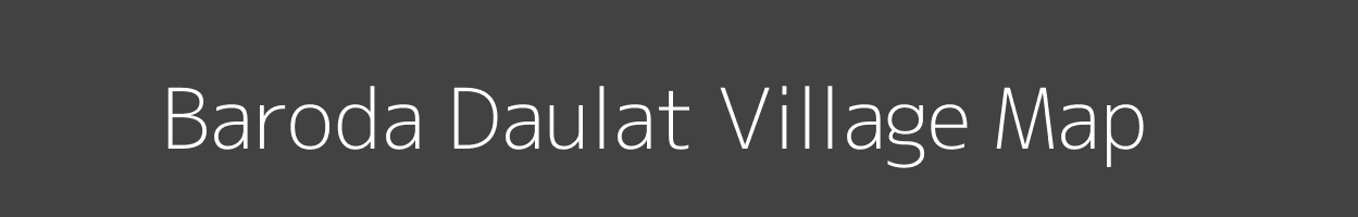 Map of Baroda Daulat Village in Madhya Pradesh Image