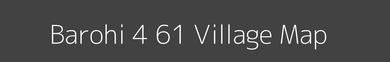 Map of Barohi 4 61 Village in Himachal Pradesh Image