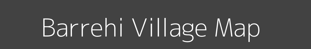 Map of Barrehi Village in Madhya Pradesh Image