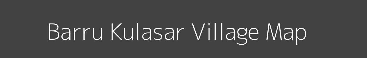 Map of Barru Kulasar Village in Uttar Pradesh Image