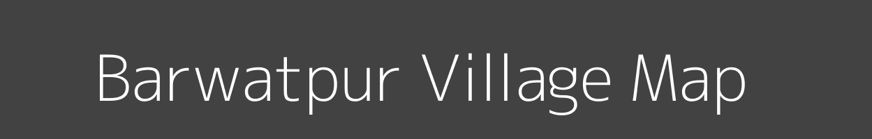 Map of Barwatpur Village in Uttar Pradesh Image