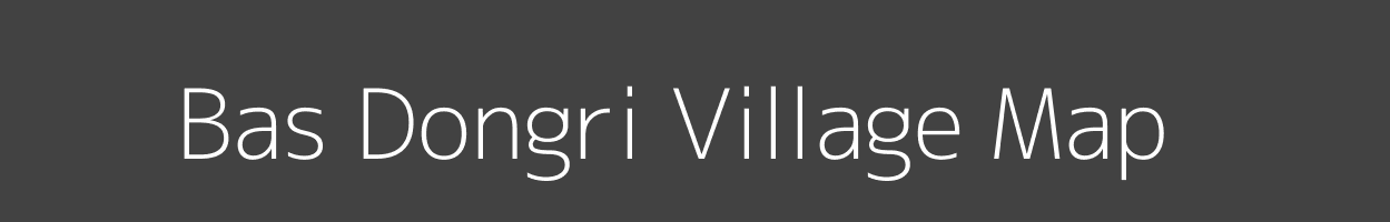 Map of Bas Dongri Village in Rajasthan Image