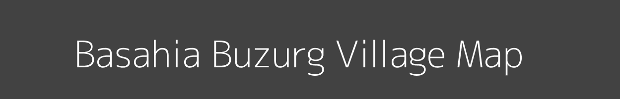 Map of Basahia Buzurg Village in Uttar Pradesh Image