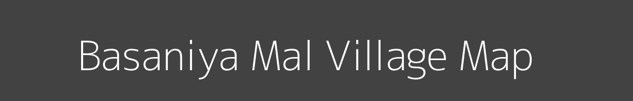 Map of Basaniya Mal Village in Madhya Pradesh Image