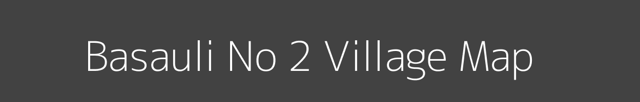 Map of Basauli No 2 Village in Madhya Pradesh Image