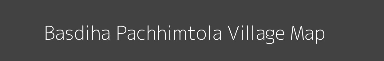 Map of Basdiha Pachhimtola Village in Jharkhand Image