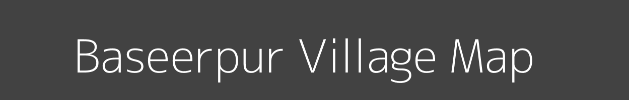 Map of Baseerpur Village in Uttar Pradesh Image