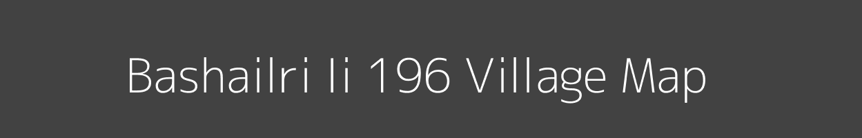 Map of Bashailri Ii 196 Village in Himachal Pradesh Image