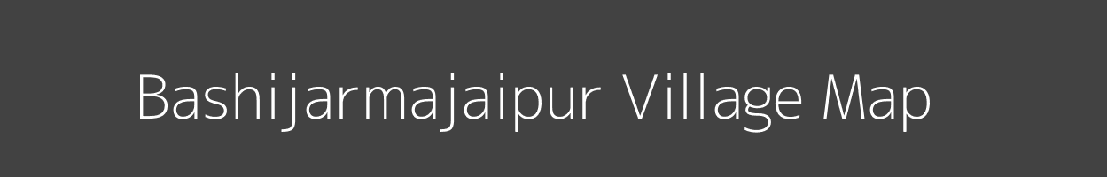 Map of Bashijarmajaipur Village in Uttar Pradesh Image