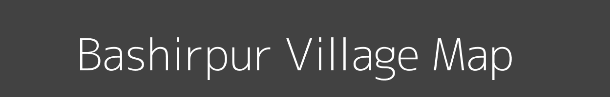 Map of Bashirpur Village in Uttar Pradesh Image